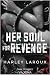 Her Soul for Revenge (Souls...