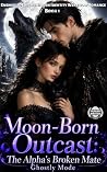 Moon-Born Outcast...