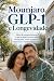 Mounjaro, GLP-1 e Longevida...