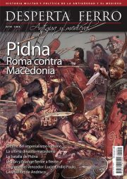 Pidna. Roma contra Macedonia (Desperta Ferro: Antigua y Medieval, #91)