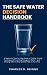 The Safe Water Decision Handbook by Charles Briggs