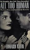 All Too Human: The Love Story of Jack and Jackie Kennedy