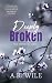 Deeply Broken: The Broken S...