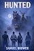 Hunted: An Appalachian Zombie Horror Novel (Haint’s Hollow)