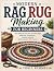 Modern Rag Rug Making for B...