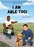 I Am Able Too!