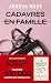 Cadavres en famille