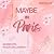 Maybe in Paris: Eine New-Ad...