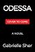 Odessa: A Novel