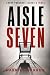 Aisle Seven