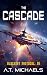 The Cascade (BlackSky Proto...