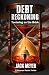 Debt Reckoning: Teetering o...