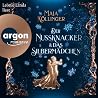 Der Nussknacker und das Silbermädchen by Maja Köllinger Der Nussknacker und das Silbermädchen by Maja Köllinger