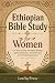 Ethiopian Bible Study for W...