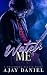 Watch Me