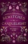 Bewitched by Candlelight by Michaela Bush Bewitched by Candlelight by Michaela Bush