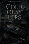 Cold Clay Lips (Ravenswood) Cold Clay Lips (Ravenswood)