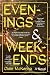 Evenings and Weekends: A Novel
