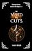 The Void That Cuts by Natalie Bekker