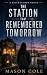 The Station That Remembered...