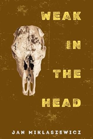Weak in the Head (Hartmouth Horrors)