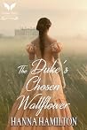 The Duke’s Chosen...