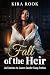 The Fall of the Heir: An En...
