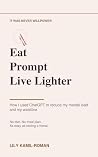 Eat Prompt Live L...
