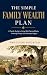 The Simple Family Wealth Pl...