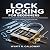 Lock Picking for Beginners by Wyatt R. Calloway