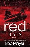 Red Rain: A Novel...
