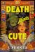 Death Meets Cute