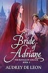 The Bride of Adriane by Audrey De Leon