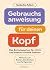 Gebrauchsanweisung für deinen Kopf: Das Betriebssystem für ADHS und andere schnelle Gehirne (German Edition)