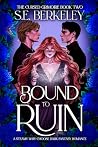Bound to Ruin