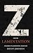 Z is for Lamentation by Rocky  Johnson
