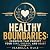 Healthy Boundaries: Example...