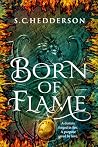 Born of Flame
