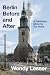 Berlin Before and After: A ...