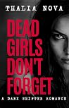 Dead Girls Don't ...