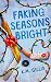 Faking Seasons Bright (The ...