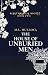 The House of Unburied Men: ...