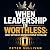 When Leadership Is Worthles...