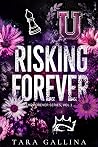 Risking Forever