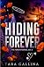 Hiding Forever