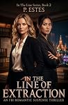In The Line of Ex...