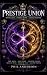 The Prestige Union: A Bluep...