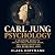 Carl Jung Psychology: A Pra...