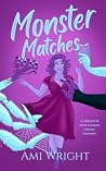 Monster Matches: ...
