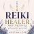Reiki Healer: Energy Practi...